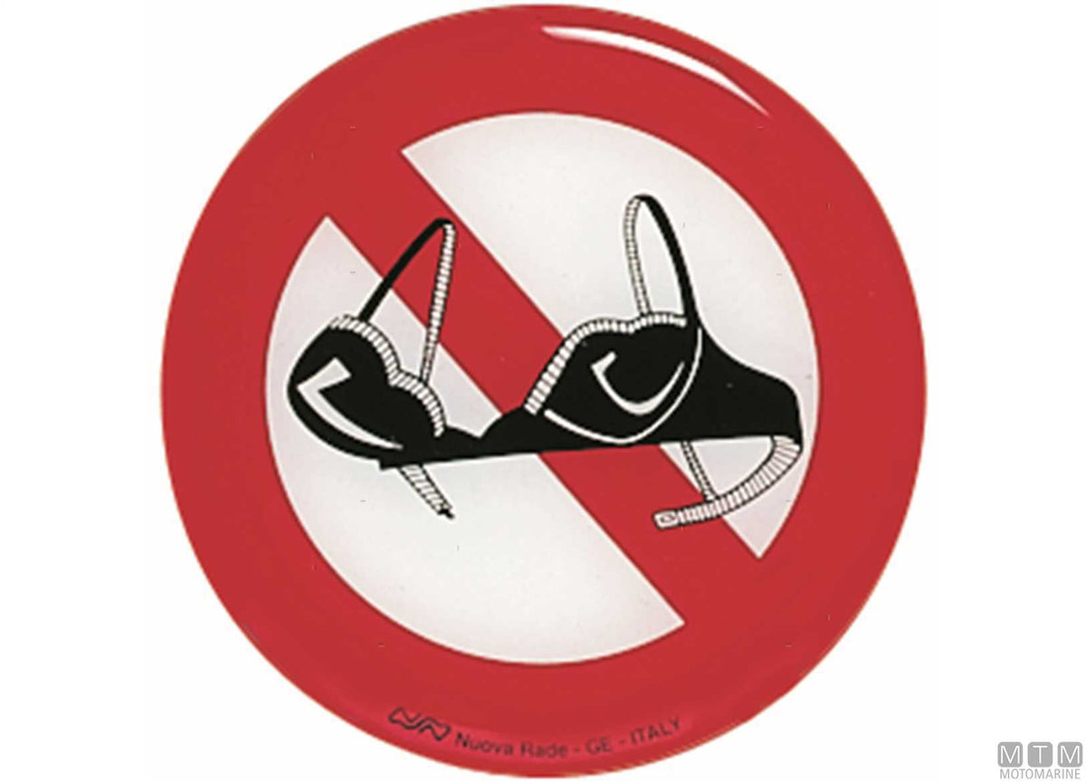 Adhesive sign no bra rubberized - original photo Motomarine Srl